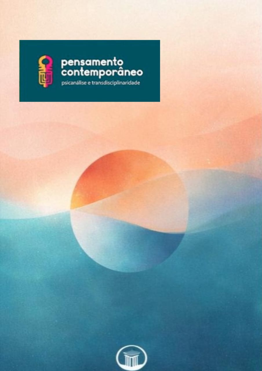 Pensamento Contemporâneo Psicanálise e Transdisciplinaridade